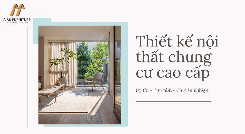 thiết kế nội thất chung cư cao cấp