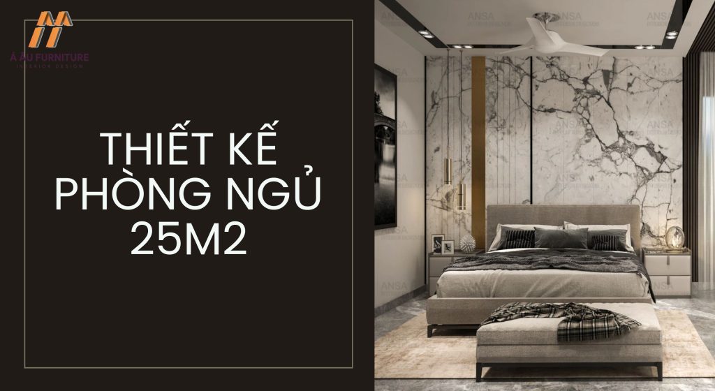 thiết kế phòng ngủ 25m2