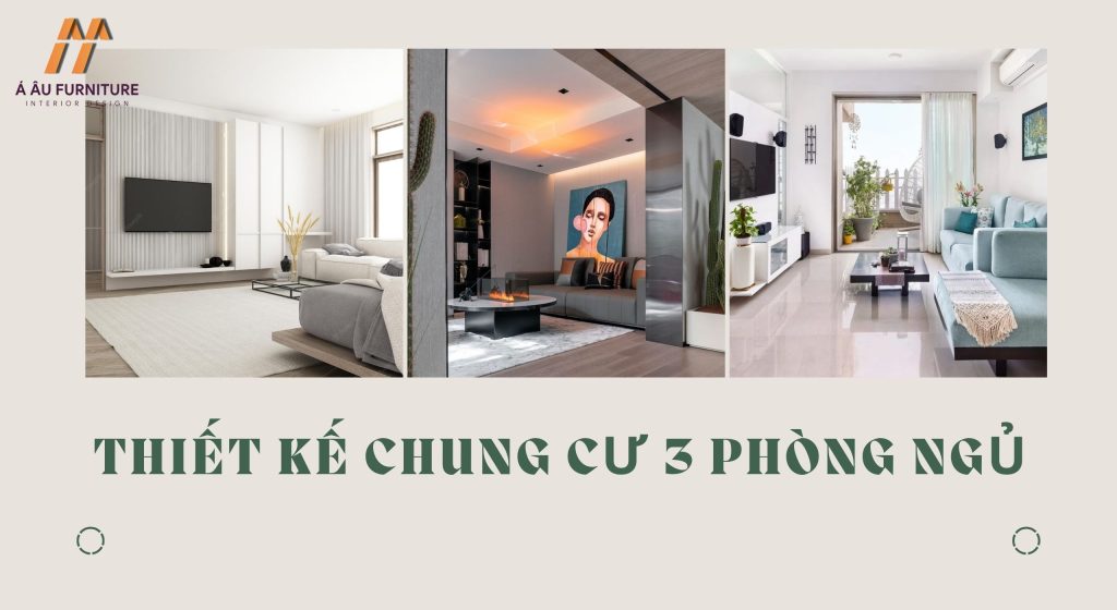 thiết kế nội thất chung cư 3 phòng ngủ