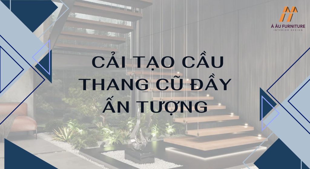 cải tạo cầu thang