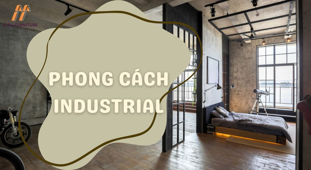 Phong cách Industrial