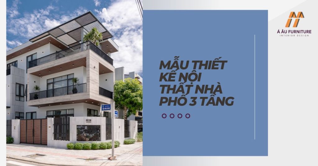 mẫu thiết kế nội thất nhà phố 3 tầng