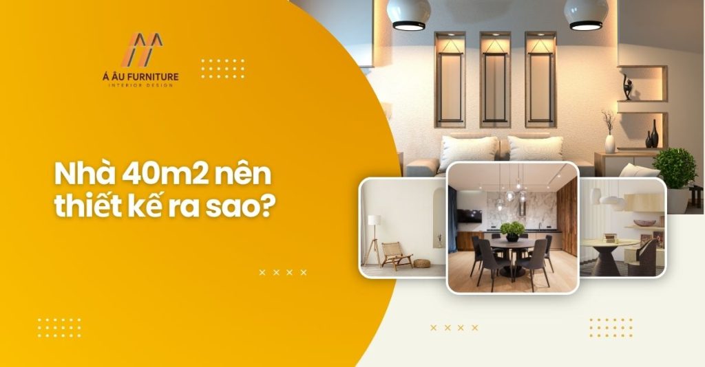 mẫu thiết kế nhà diện tích nhỏ 40m2