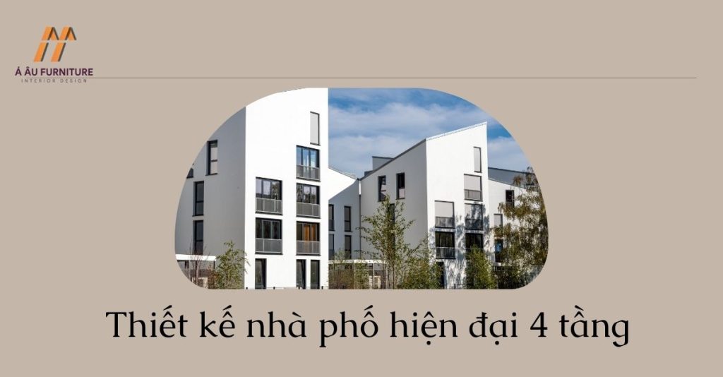 Thiết kế nhà phố hiện đại 4 tầng