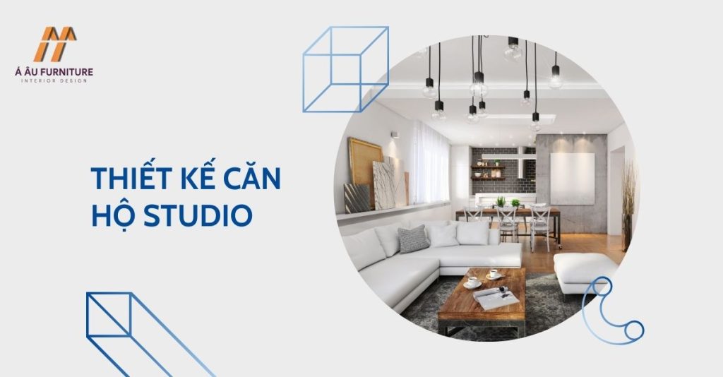 Thiết Kế Nội Thất Căn Hộ Studio