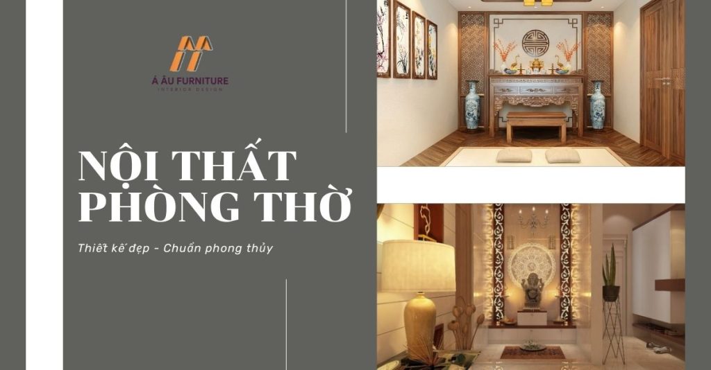 Thiết kế nội thất phòng thờ đẹp